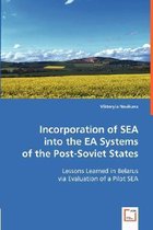Incorporation of SEA into the EA Systems of the Post-Soviet States