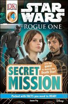 DK Readers 4 - Star Wars Rogue One Secret Mission