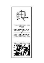 The Technology of Metallurgy