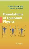 Foundations of Quantum Physics