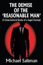 The Demise of the Reasonable Man