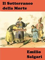 Edizioni Speciali Opere di Emilio Salgari - Il Sotterraneo della Morte