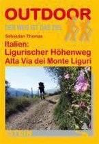 Italien: Ligurischer Höhenweg / Alta Via dei Monti Liguri. OutdoorHandbuch