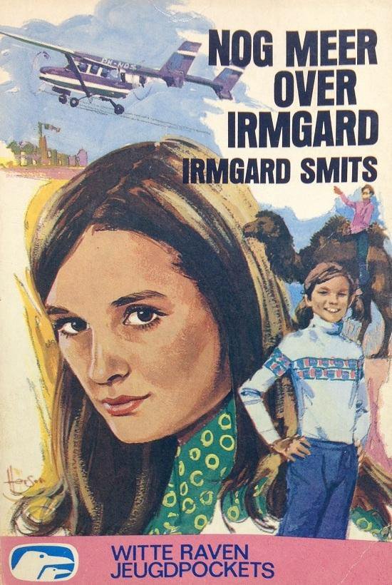Cover van 'Nog meer over Irmgard' met een illustratie van een meisje, een jongen op een kameel en een vliegtuigje.