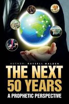 The Next 50 Years