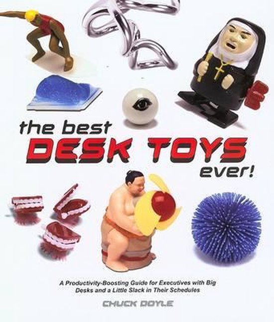The Best Desk Toys Ever! - cover