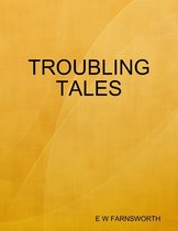 Troubling Tales