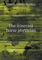 The itinerant horse physician