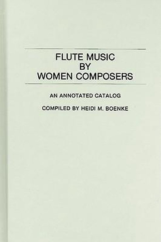 Flute Music by Women Composers 9780313260193 H Alais Boenke