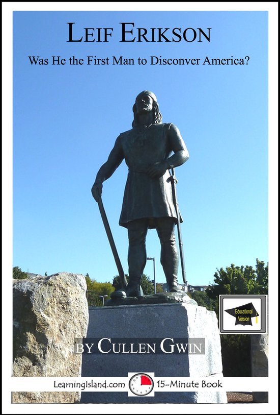 15-Minute Books 544 - Leif Erikson: Was He The First Man To  ... - cover