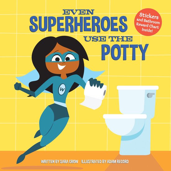 Even Superheroes Use the Potty - cover