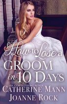 How to Lose a Groom in 10 Days