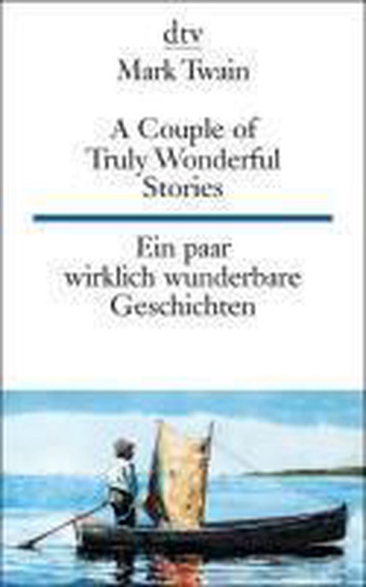 Ein paar wirklich wunderbare Geschichten / A Couple of Truly Wonderful Stories