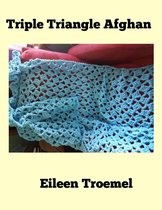 Crochet Patterns - Triple Triangle Afghan