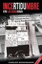 Incertidumbre En La Habana 2da Edicion