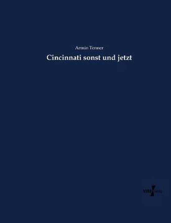 Cincinnati sonst und jetzt