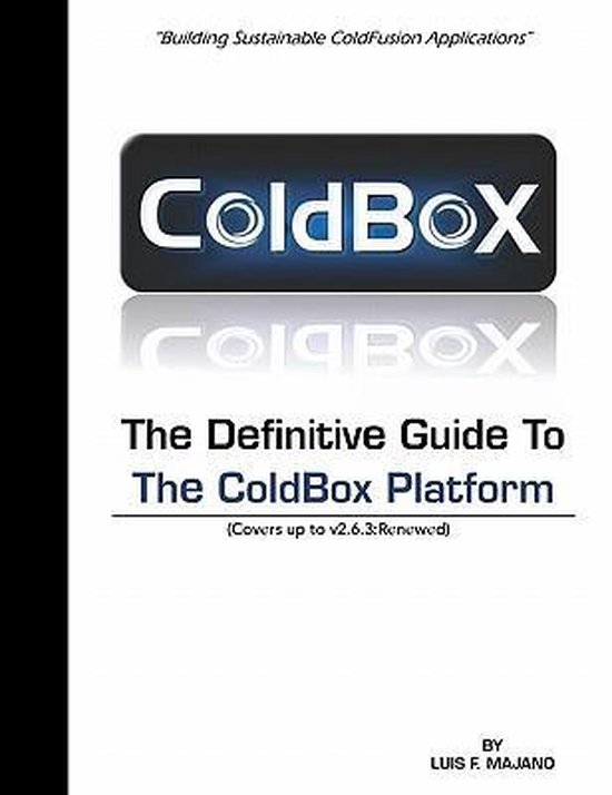 The Definitive Guide To The ColdBox Platform - cover