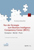 Edition TDWI - Von der Strategie zum Business Intelligence Competency Center (BICC)