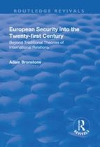 Routledge Revivals - European Security into the Twenty-First Century