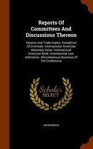 Reports of Committees and Discussions Thereon