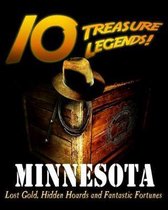 10 Treasure Legends! Minnesota