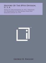 History of the 89th Division, U. S. A.