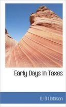 Early Days in Taxes
