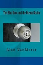 The Blue Door and the Dream Realm