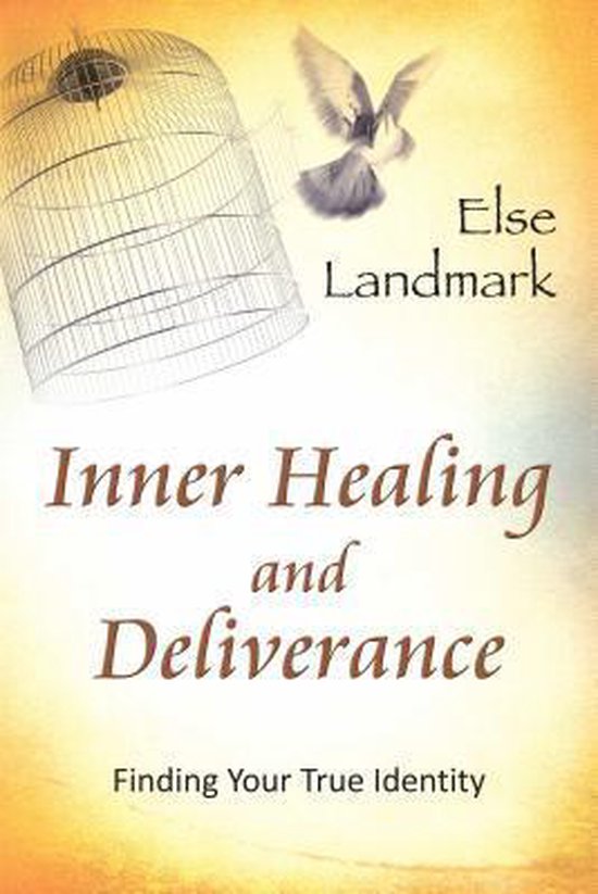 Inner Healing and Deliverance 9788897896234 Else Landmark Boeken