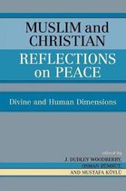 Muslim And Christian Reflections On Peace