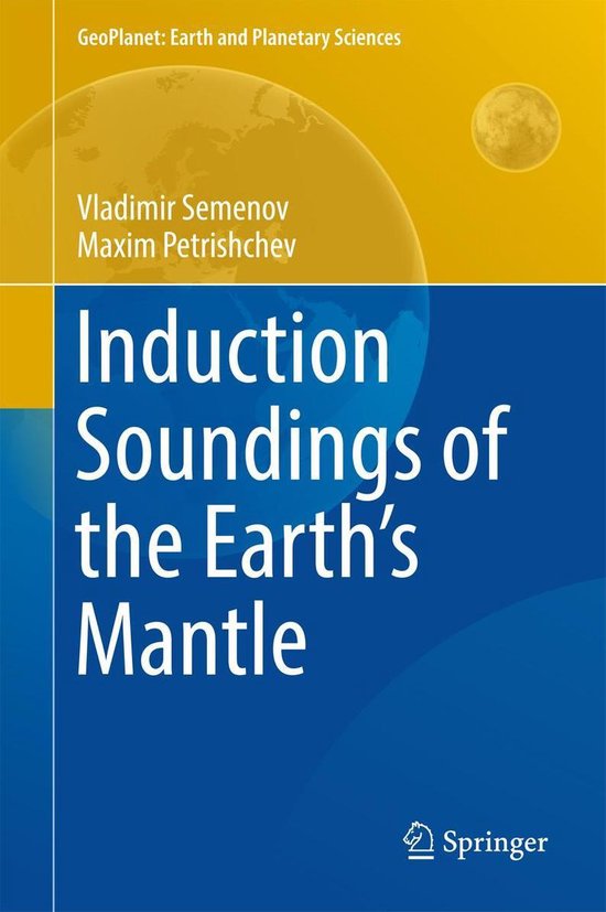 Earth and Sciences Induction Soundings of the Earth's Mantle...