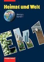 Heimat und Welt 1. Erdkunde für Haupt- und Realschulen in Hessen. 5. Schuljahr. Ausgabe 2003