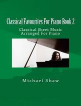 Classical Favourites For Piano Book 2