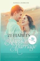 21 Habits for a Happier Marriage