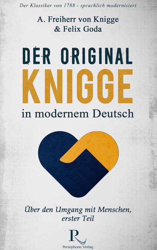 Der Original-Knigge in modernem Deutsch. Über den Umgang mi ... - cover