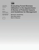 Evaluating Forest Biomass Utilization in the Appalachians