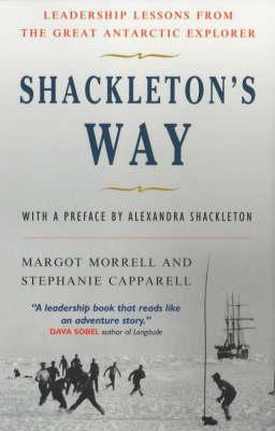 Shackleton'S Way, Margot Morrell 9781857882117 Boeken bol