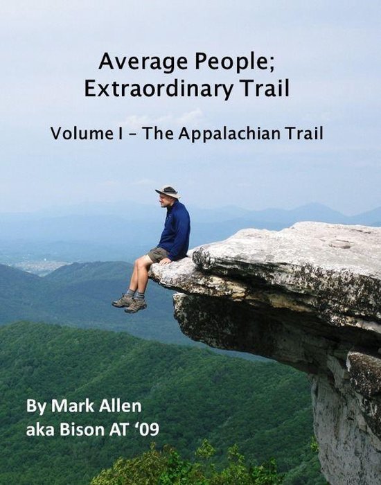Average People; Extraordinary Trail Volume I - The Appalachi ... - cover