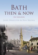 Omslag Bath Then & Now In Colour