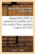 Rapport Fait a MM. Les President Et Conseillers de La Cour Royale Seante a Paris Sur La Nouvelle