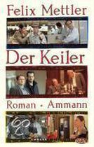 Der Keiler | Mettler, Felix | Book