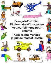 Fran ais-Estonien Dictionnaire d'Images En Couleur Bilingue Pour Enfants