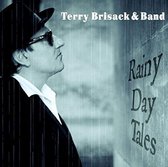 Terry Brisack & Band - Rainy Day Tales (CD)