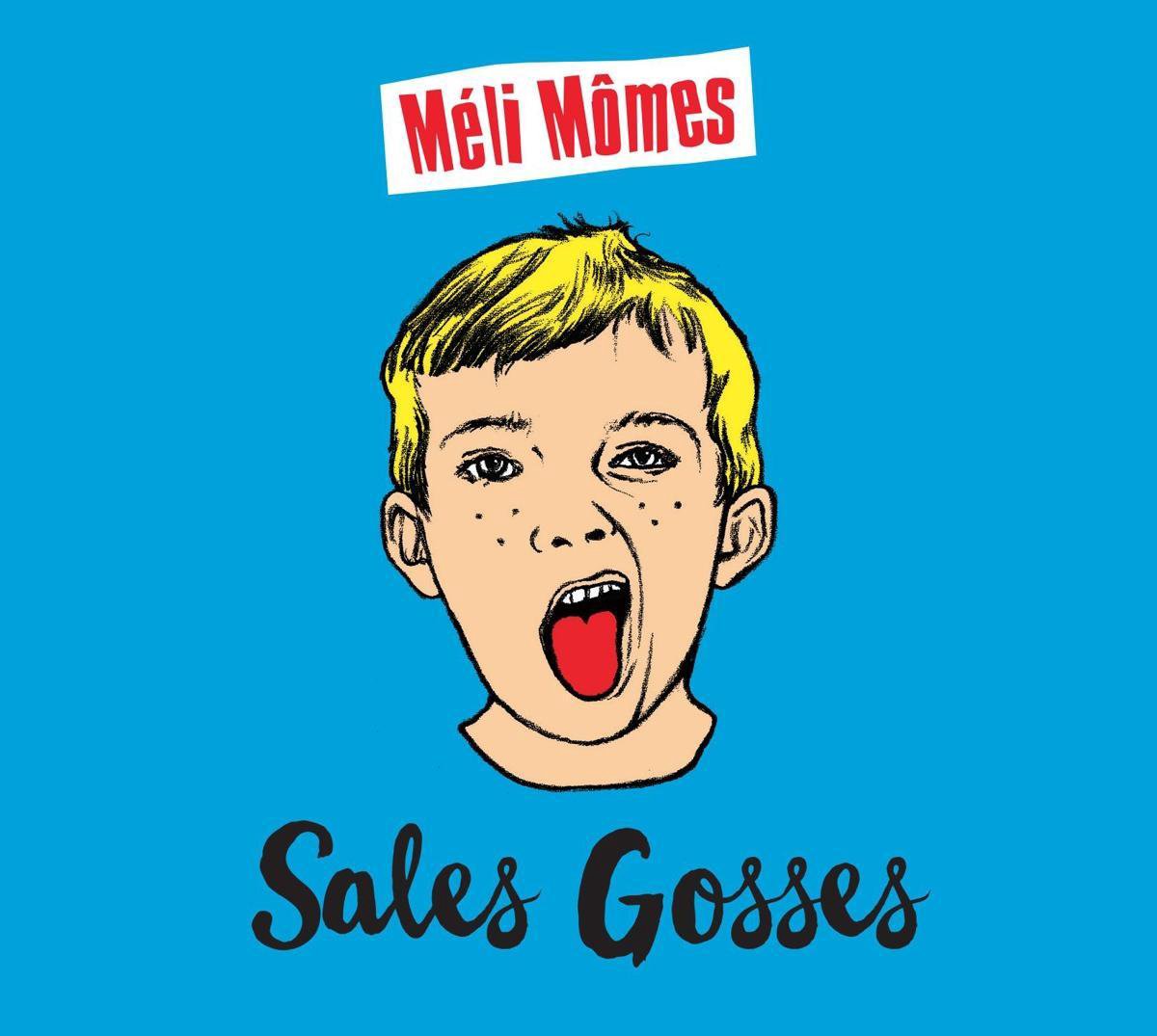 Meli M'Mes - Sales Gosses