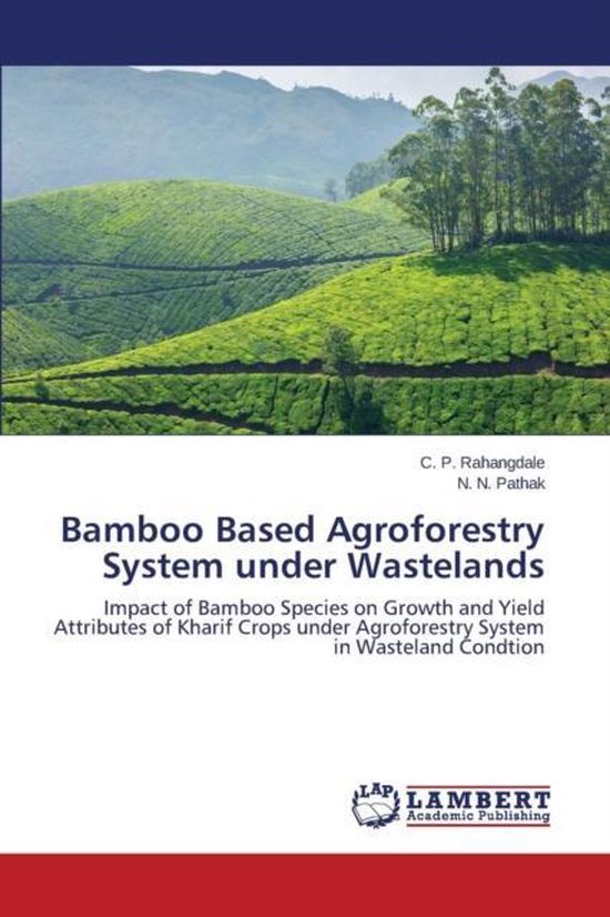 Foto: Bamboo based agroforestry system under wastelands