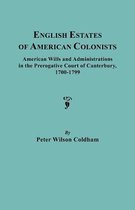 English Estates of American Colonists