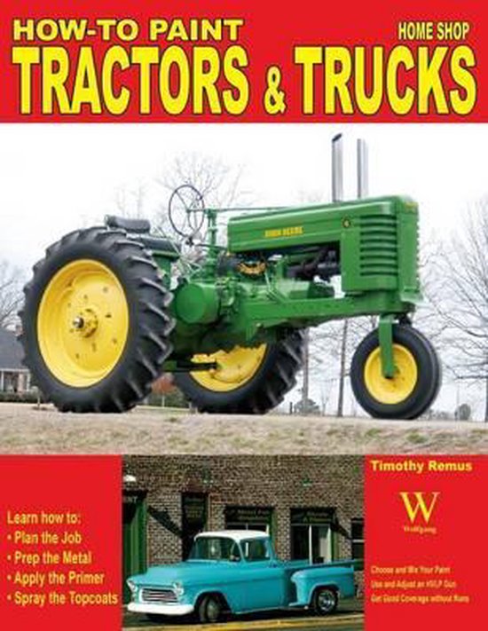 How-to Paint Tractors & Trucks
