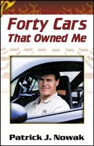 Forty Cars That Owned Me