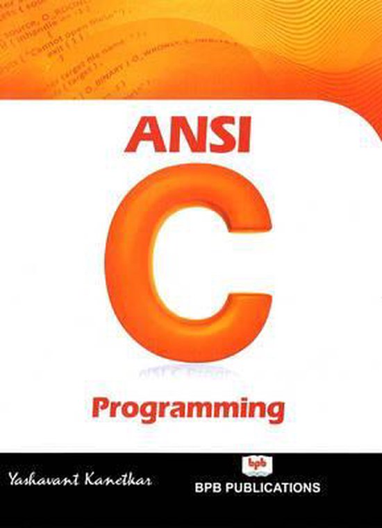 ansi-c-programming-9788183333245-yashwant-kanetkar-boeken-bol