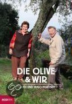 Die Olive und wir